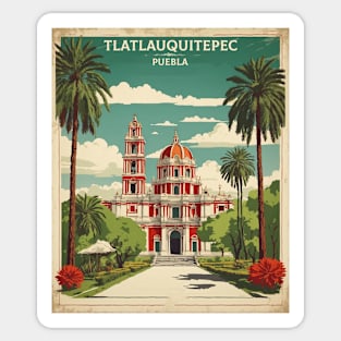 Tlatlauquitepec Puebla Mexico Vintage Tourism Travel Sticker